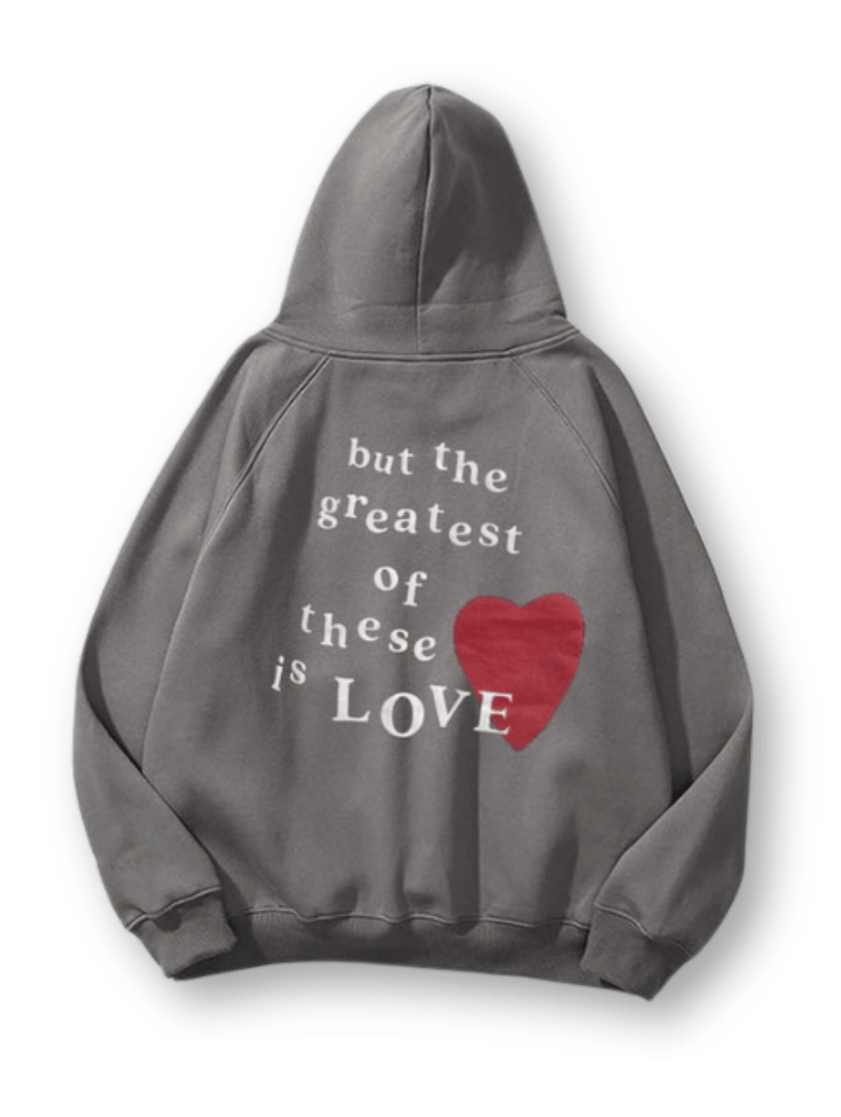 The Greatest Is Love” Hoodie